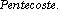 Pentecoste