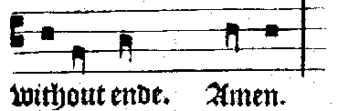 without ende. Amen.