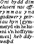 Oni bydd dim eluseni nac offrymmau yna gadawer y geiriau hyn [. . . ] heb ddywedyd.